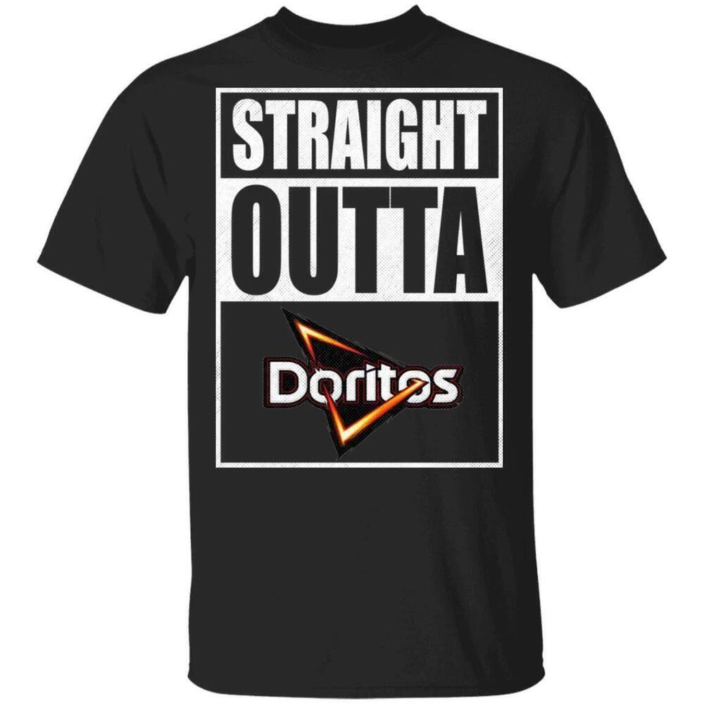 Straight Outta Doritos Tee Shirt Snack Lovers Tshirt All Day Tee